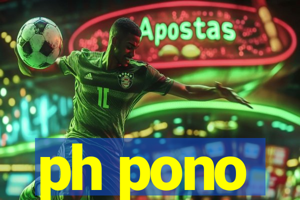 ph pono